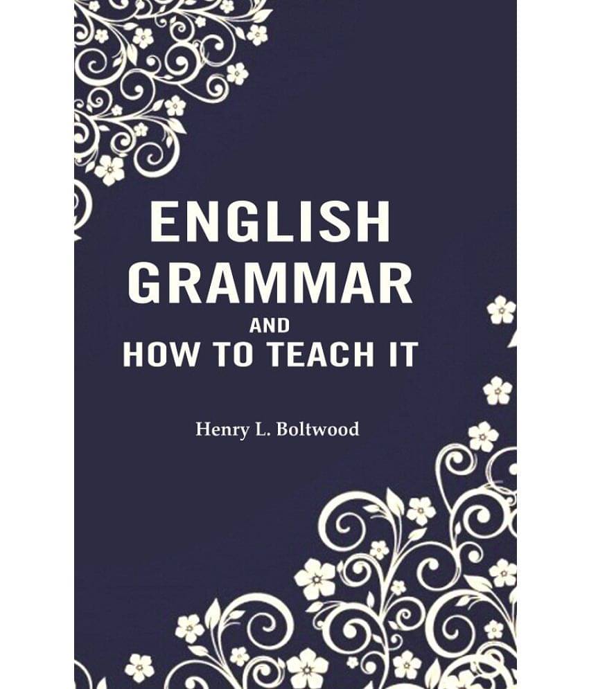     			English Grammar and How to Teach it [Hardcover]
