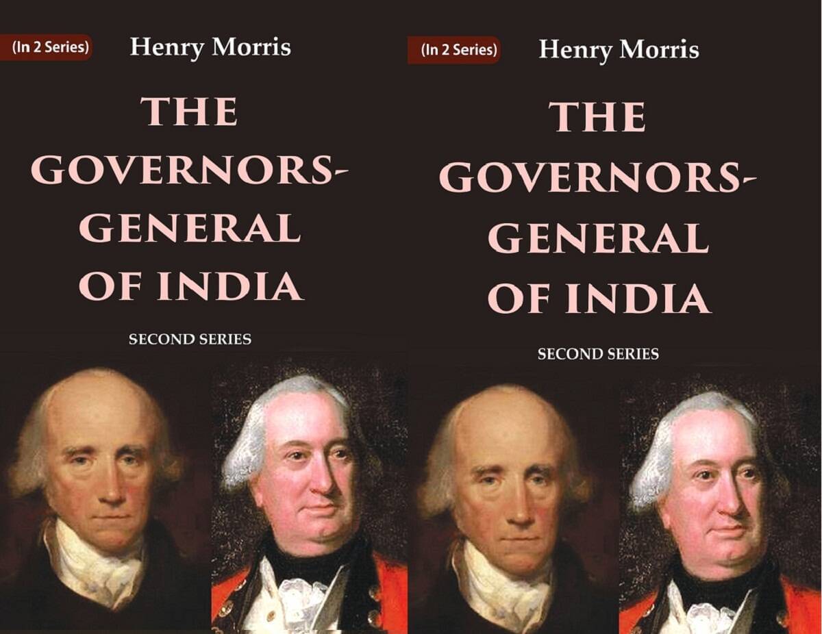     			The Governors-General of India: First Series and Second Series 2 Vols Set