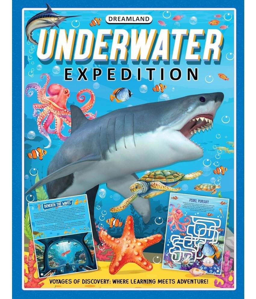 Underwater Expedition Activity Book for Kids Age 5 -10 years Underwater Expedition Activity Book for Kids Age 5 -10 years