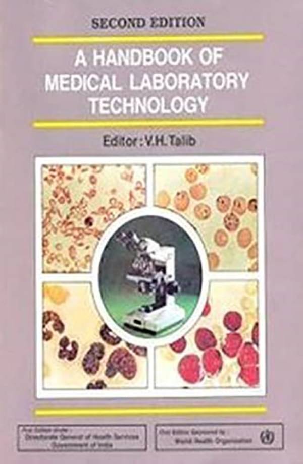A Handbook of Medical Laboratory Technology 2nd Edition A Handbook of Medical Laboratory Technology 2nd Edition