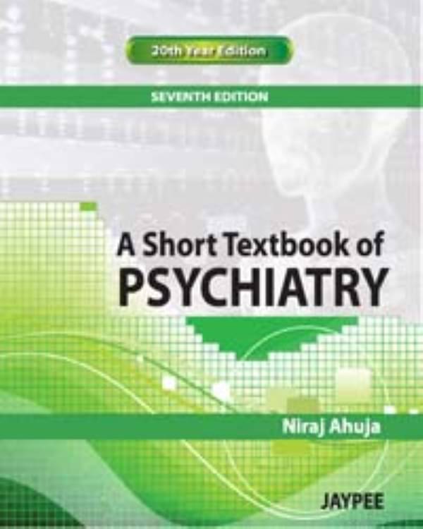     			A Short Textbook of Psychiatry 7th Edition