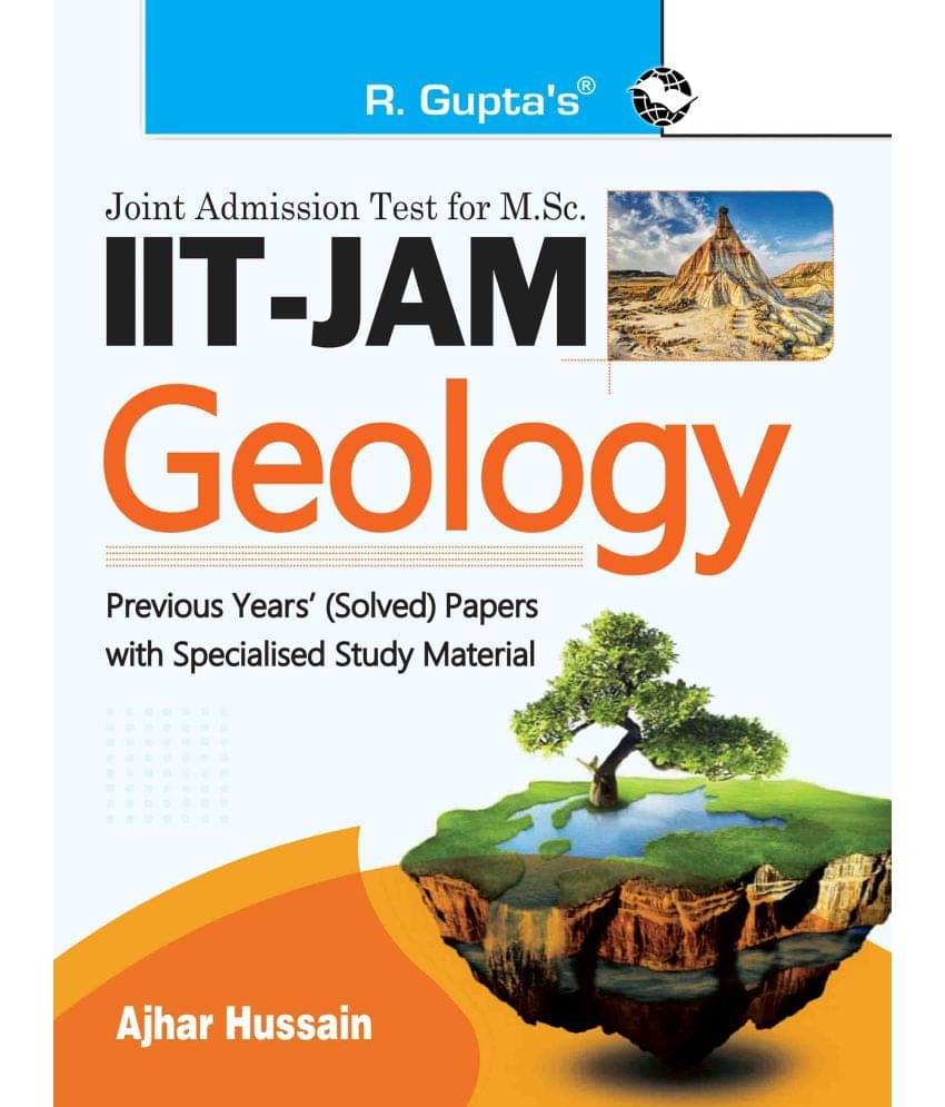     			IIT-JAM M.Sc. GEOLOGY Entrance Exam Guide with Previous Years Paper (Solved): Collection of Various Entrance Exams MCQs