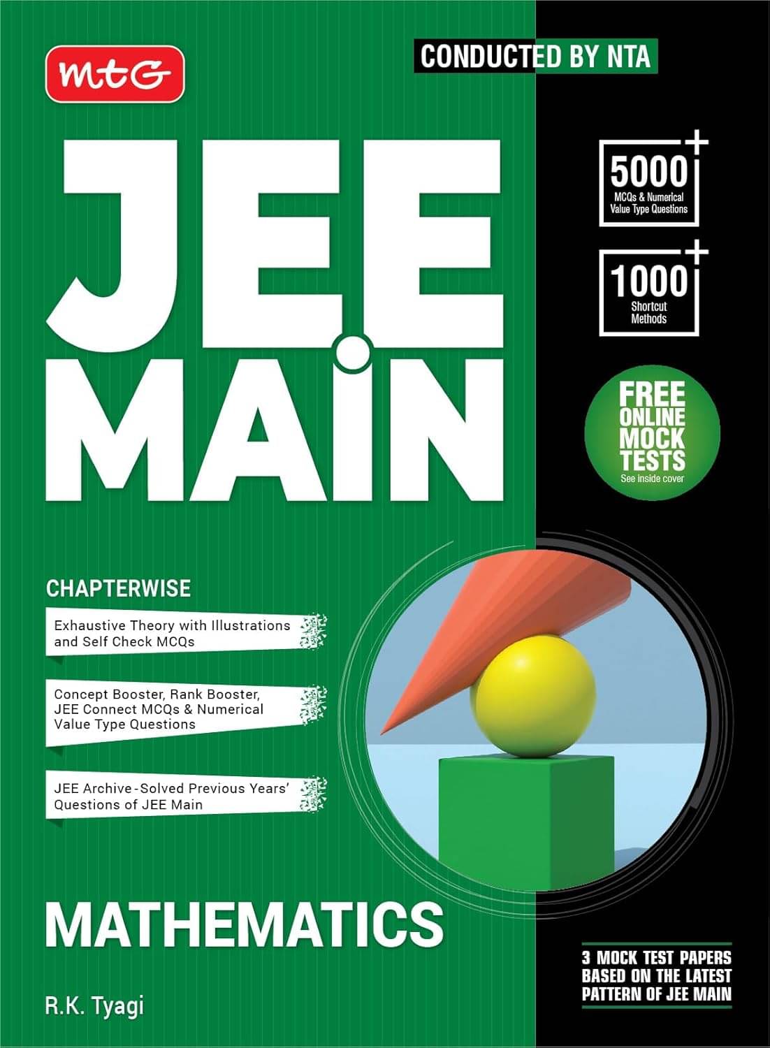 MTG JEE Main Mathematics Chapterwise Theory with MCQs Book For 2025 Exam | Previous Year Solved Question Paper (PYQs), 1000+ Formulae, Derived Concepts & Free Online Mock Tests MTG JEE Main Mathematics Chapterwise Theory with MCQs Book For 2025 Exam | Previous Year Solved Question Paper (PYQs), 1000+ Formulae, Derived Concepts & Free Online Mock Tests