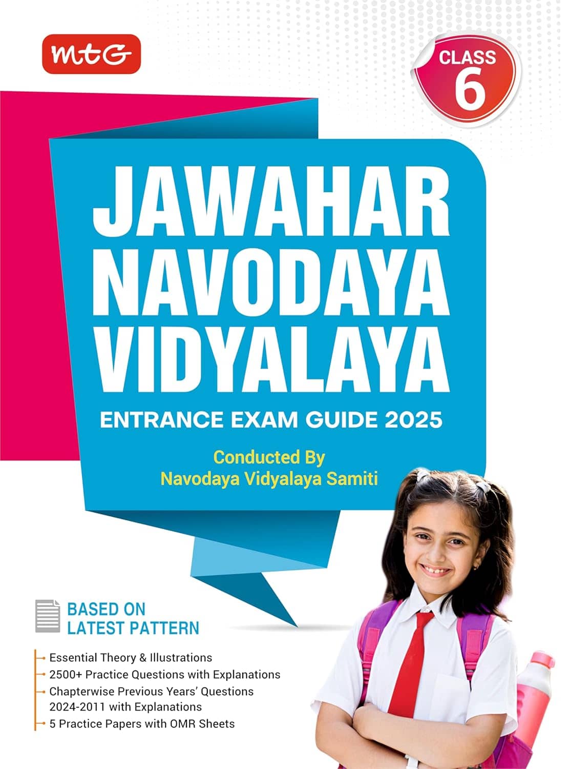 MTG Jawahar Navodaya Vidyalaya (JNV) Class 6 Guide Book with Chapterwise Previous Years Solved Question Papers For Entrance Exam 2025 (English Medium)
