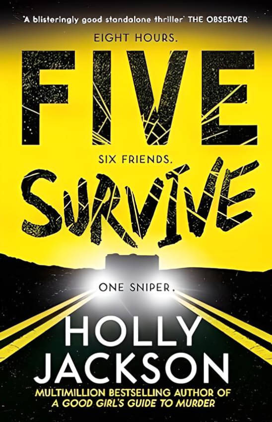     			FIVE SURVIVE
