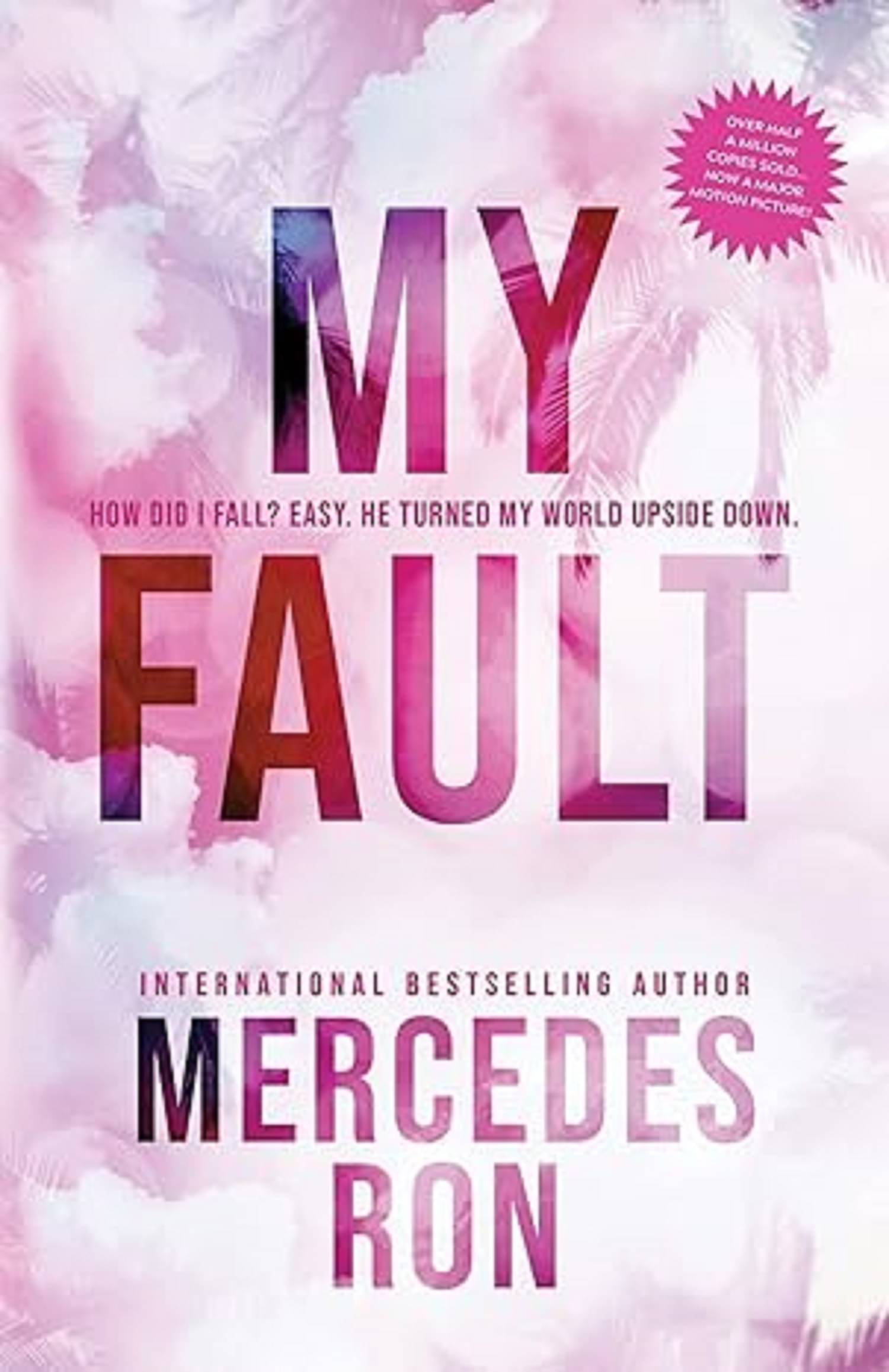My Fault: Now A Prime Original Movie (Culpable) Paperback – 6 June 2023 My Fault: Now A Prime Original Movie (Culpable) Paperback – 6 June 2023