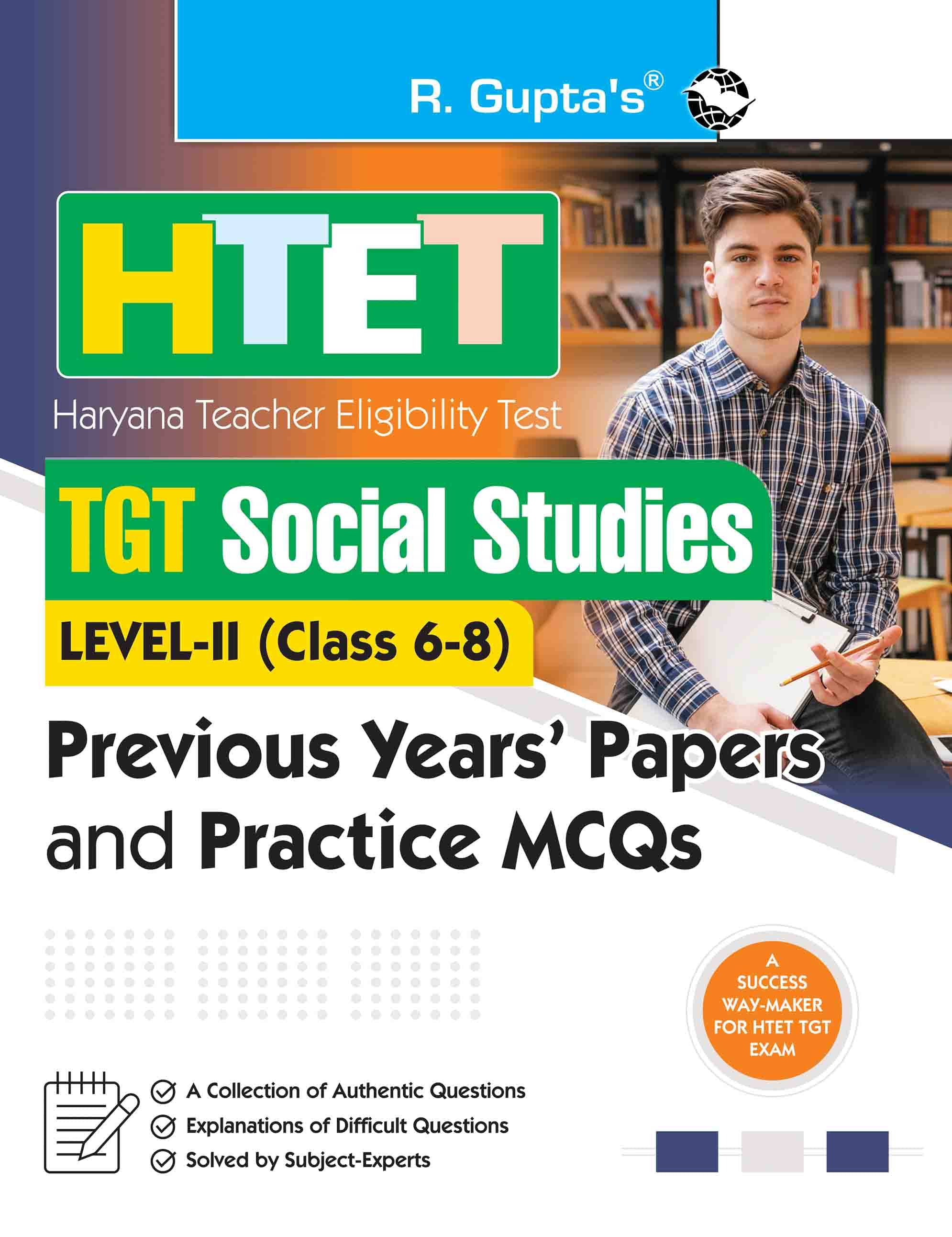 HTET (TGT- Social Studies) Previous Years' Papers & Practice MCQs (Level-2) HTET (TGT- Social Studies) Previous Years' Papers & Practice MCQs (Level-2)