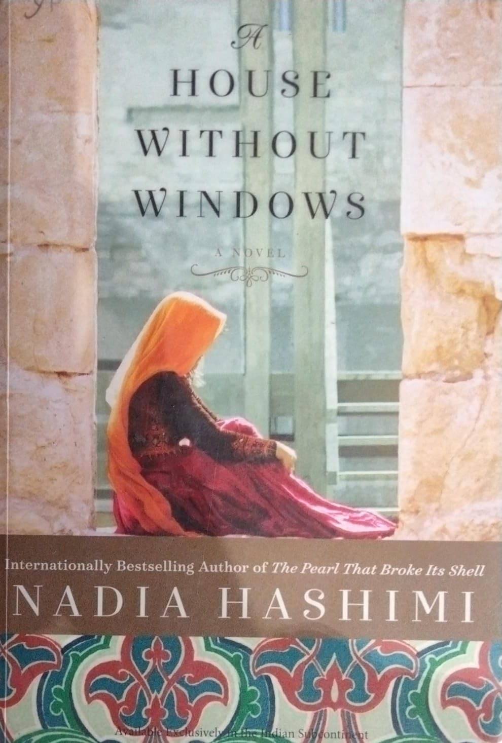 A House Without Windows (Hashimi Nadia) By Hashimi Nadia A House Without Windows (Hashimi Nadia) By Hashimi Nadia