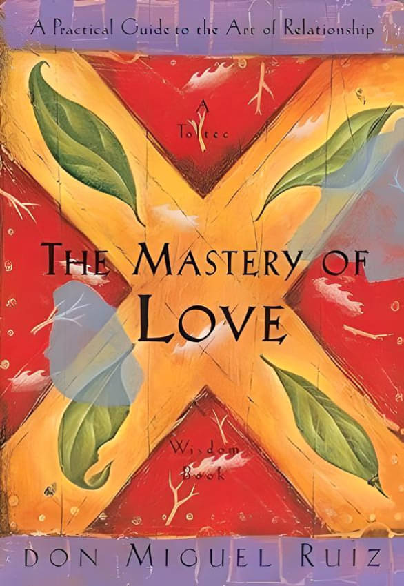     			The Mastery of Love