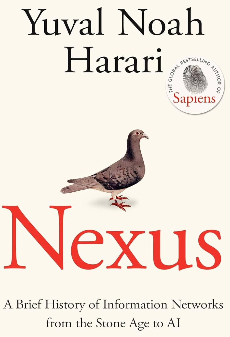 Nexus: FROM THE MULTI-MILLION COPY BESTSELLING AUTHOR OF SAPIENS