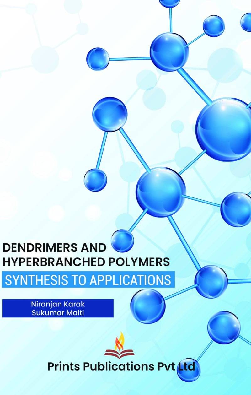     			Dendrimers And Hyperbranched Polymers: Synthesis To Applications