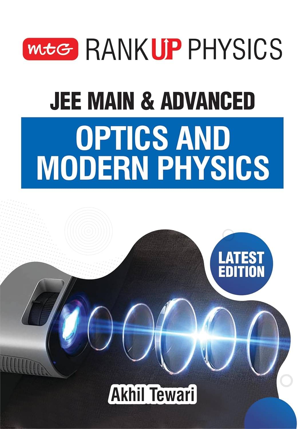    			MTG Rank Up Physics JEE Main & Advanced Optics and Modern Physics | Theory with Exercises | Previous Years’ Questions (PYQs) | Latest Edition 2024-25