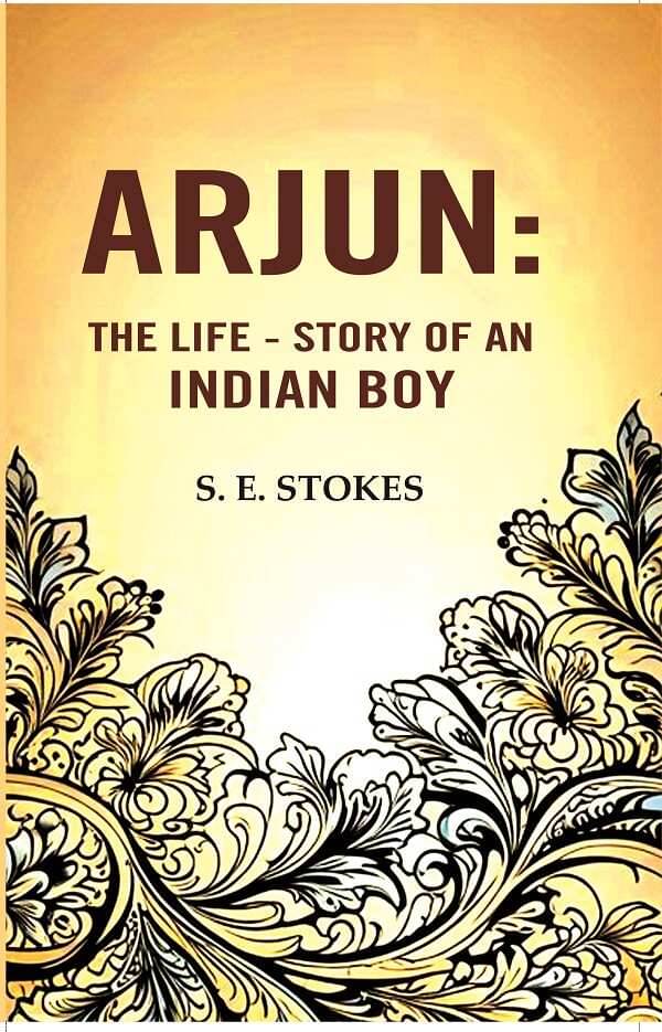     			Arjun: The life - story of an Indian boy [Hardcover]