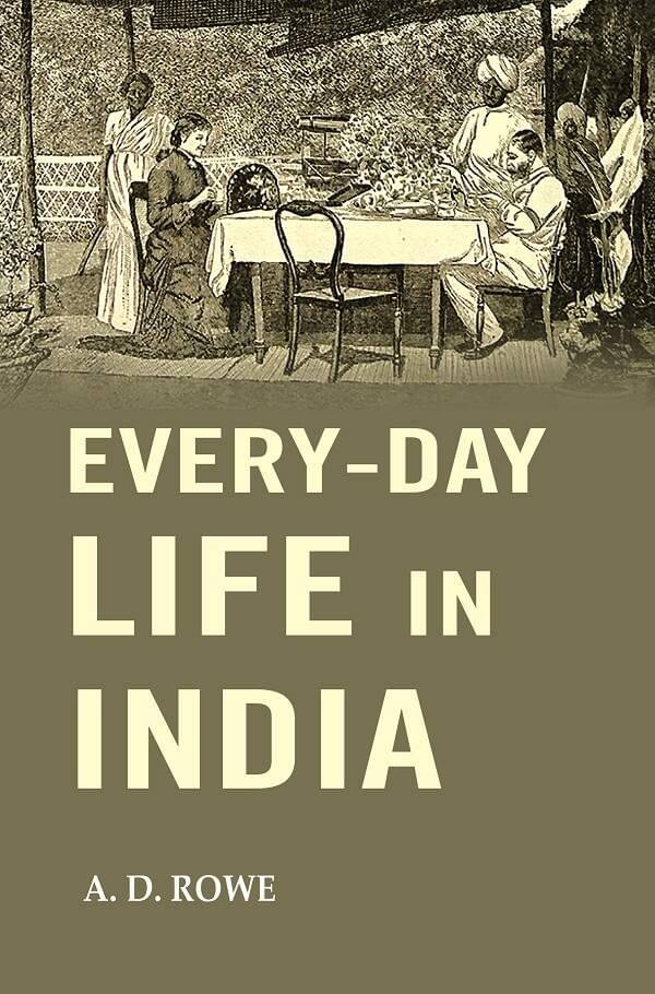     			Every-Day Life in India [Hardcover]
