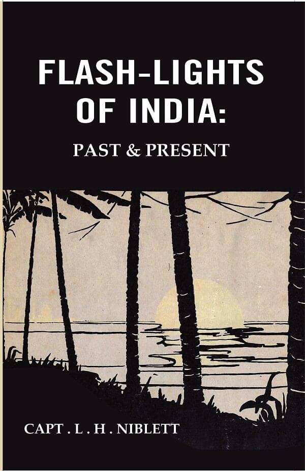     			Flash-lights of India: Past & Present