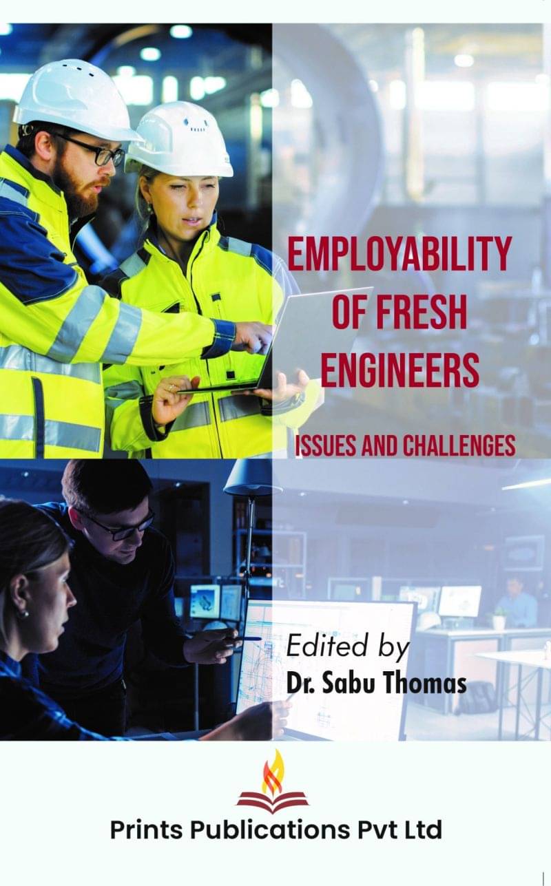     			Employability Of Fresh Engineers:Issues And Challenge