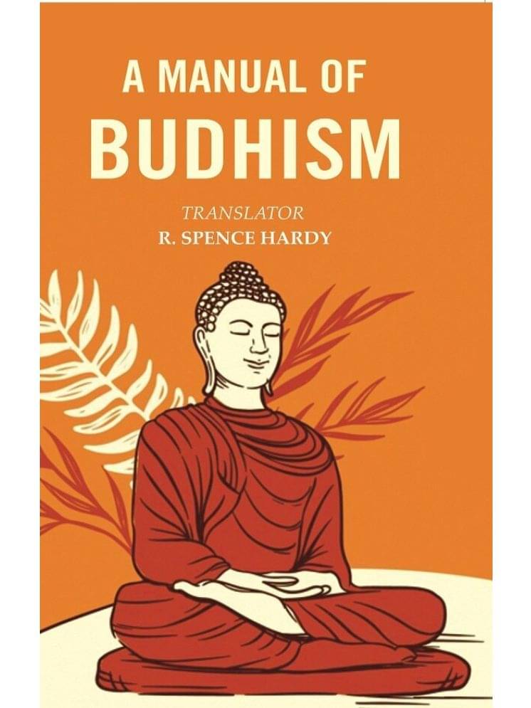     			A Manual of Budhism [Hardcover]