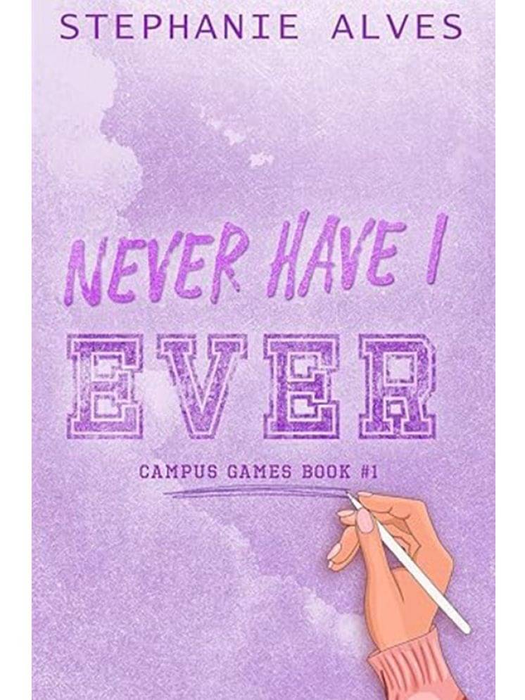     			Never Have I Ever - Special Edition Paperback By Stephanie Alves