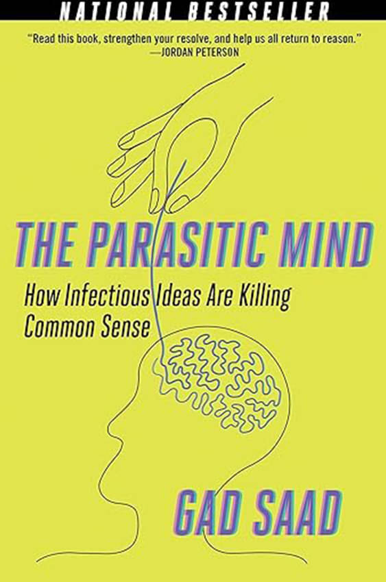     			The Parasitic Mind: How Infectious Ideas Are Killing Common Sense
