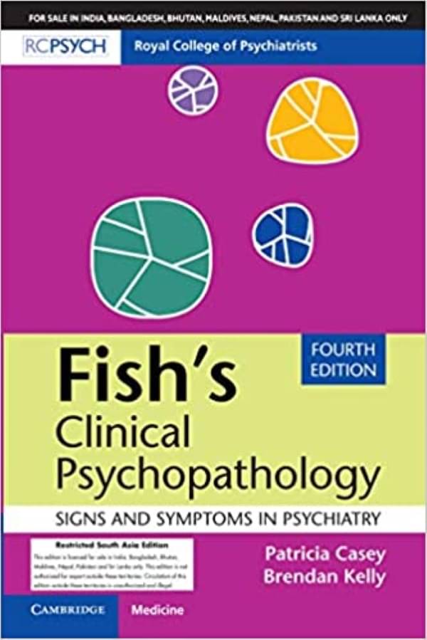 Fish's Clinical Psychopathology 4th Edition SAE     			Fish's Clinical Psychopathology 4th Edition SAE