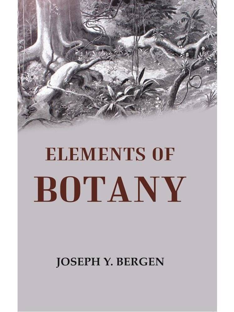     			Elements of Botany
