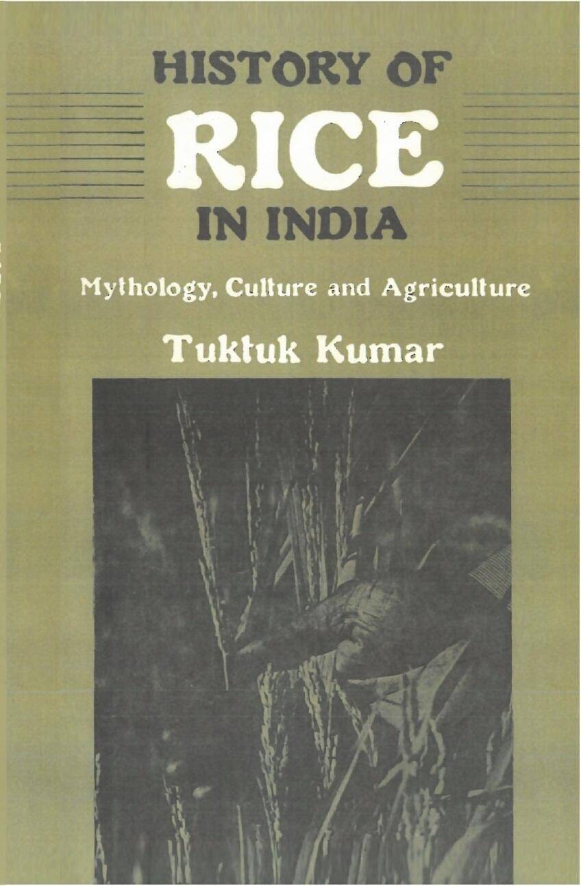     			History of Rice in India: Mythology, Culture and Agriculture