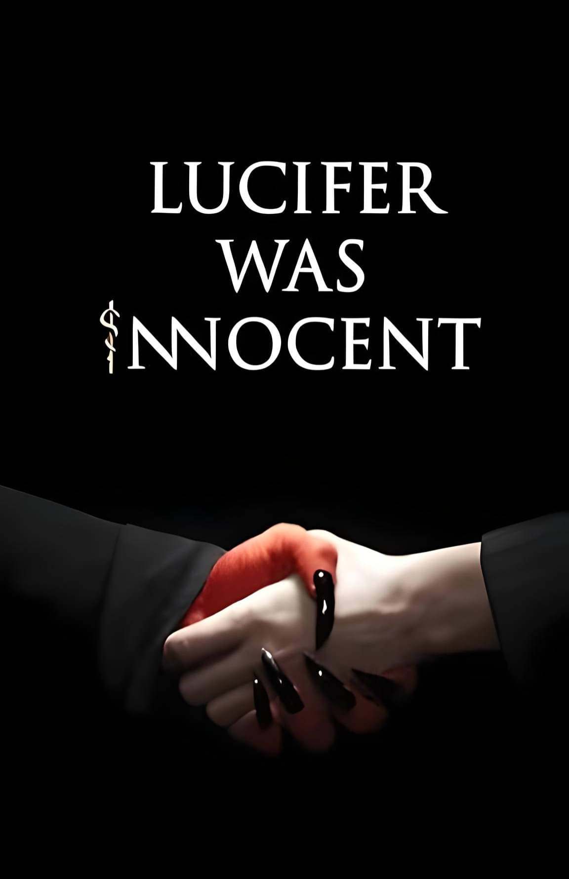     			Lucifer was Innocent: The Red Pill