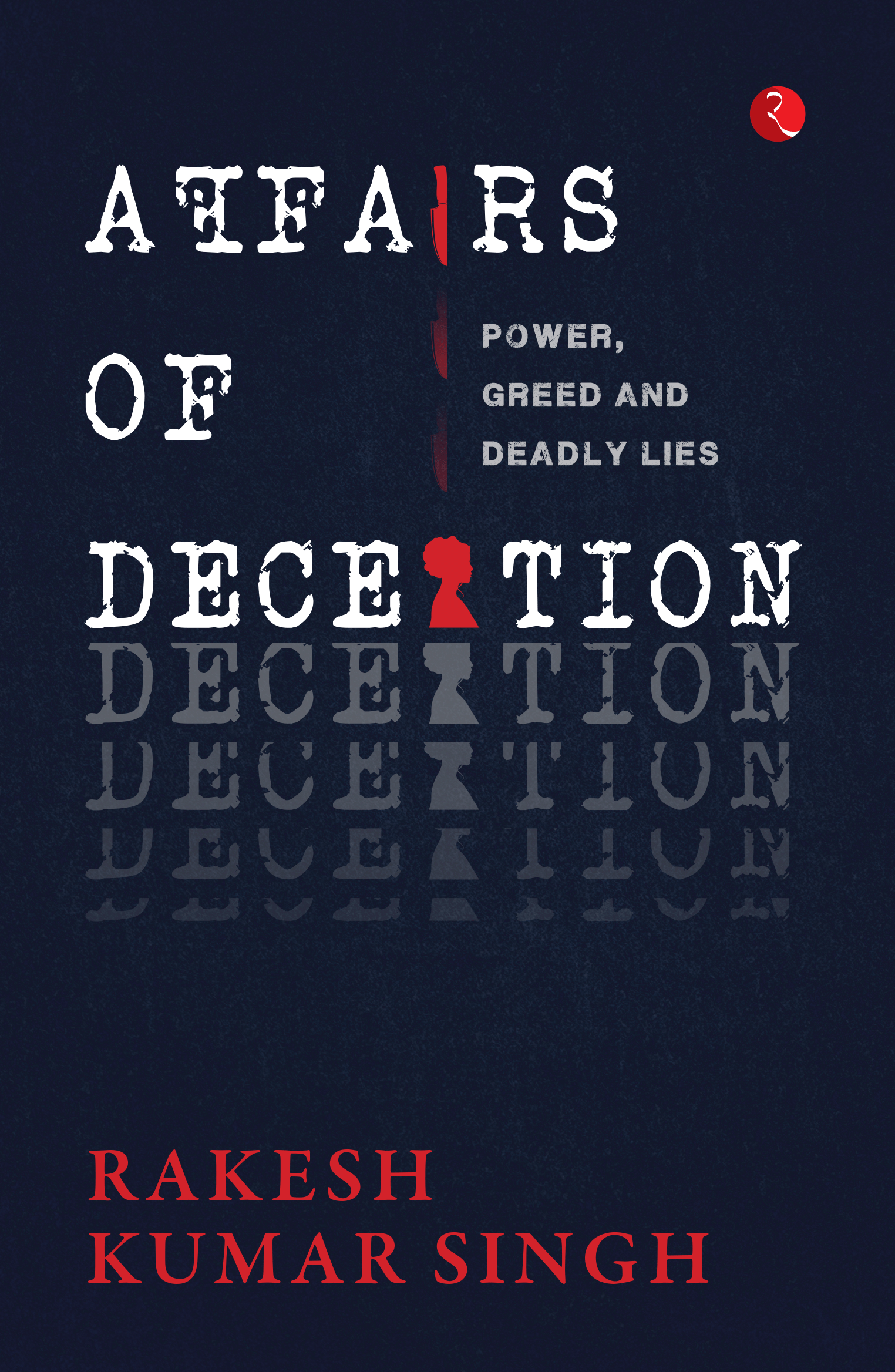     			Affairs of Deception