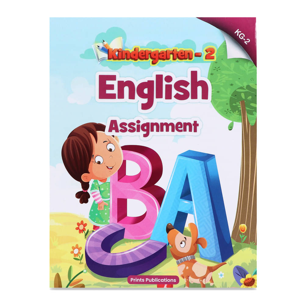 Kindergarten-2: English Assignment Kindergarten-2: English Assignment