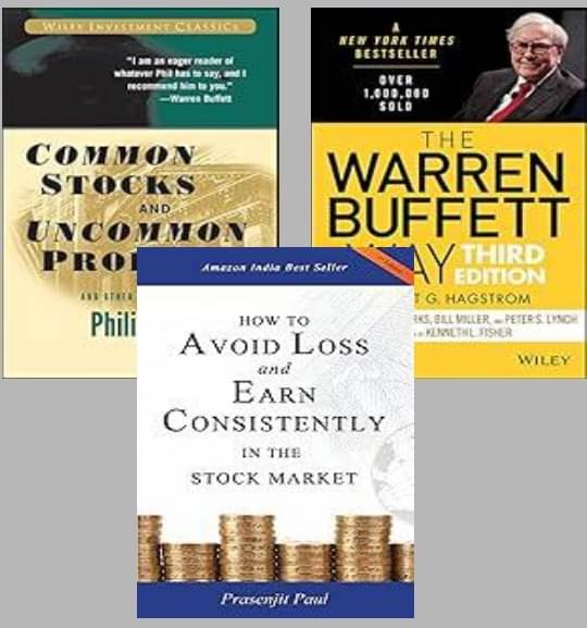 Common Stocks and Uncommon Profits + The Warren Buffet Way + How to Avoid Loss and Earn Consistently in the Stock Market Common Stocks and Uncommon Profits + The Warren Buffet Way + How to Avoid Loss and Earn Consistently in the Stock Market