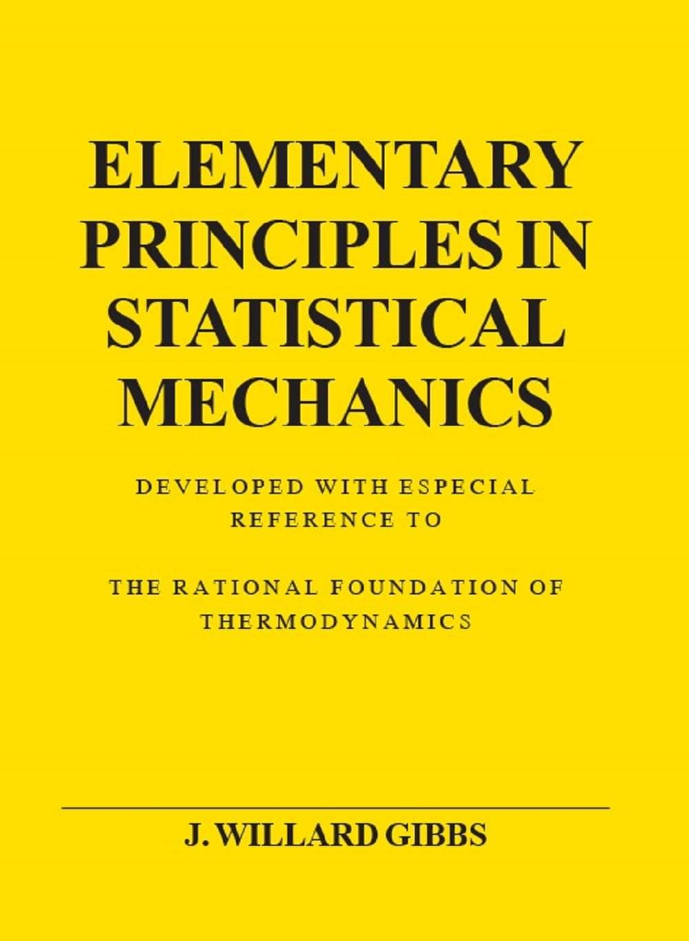 Elementary Principles In Statistical Mechanics (Paperback) Elementary Principles In Statistical Mechanics (Paperback)