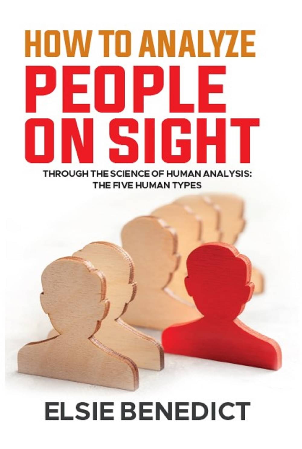 How To Analyze People On Sight How To Analyze People On Sight