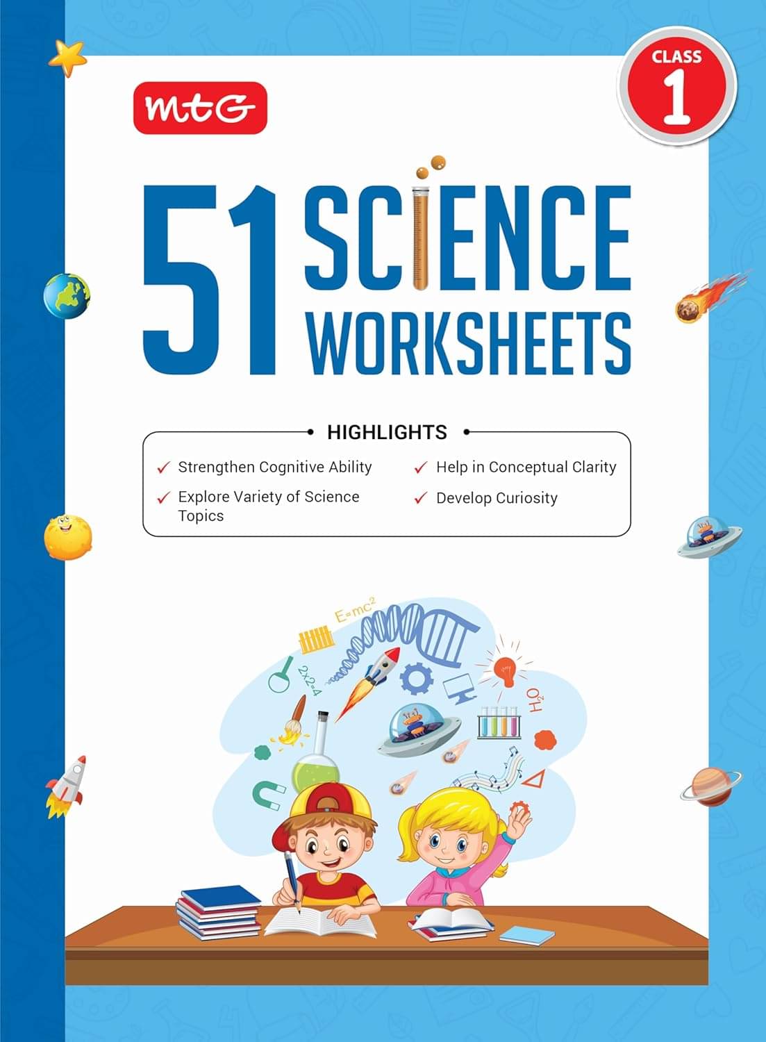 MTG 51 Science Worksheets Class 1 – Science Workbook to Help in Conceptual Clarity | Strengthen Cognitive Ability | Develop Curiosity (Based on CBSE/NCERT)     			MTG 51 Science Worksheets Class 1 – Science Workbook to Help in Conceptual Clarity | Strengthen Cognitive Ability | Develop Curiosity (Based on CBSE/NCERT)