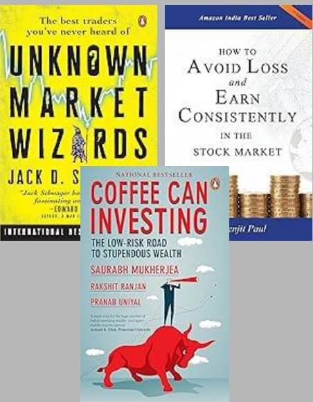 Unknown Market Wizards + How to Avoid Loss and Earn Consistently in the Stock Market +Coffee Can Investing: The Low-Risk Road to Stupendous Wealth Unknown Market Wizards + How to Avoid Loss and Earn Consistently in the Stock Market +Coffee Can Investing: The Low-Risk Road to Stupendous Wealth