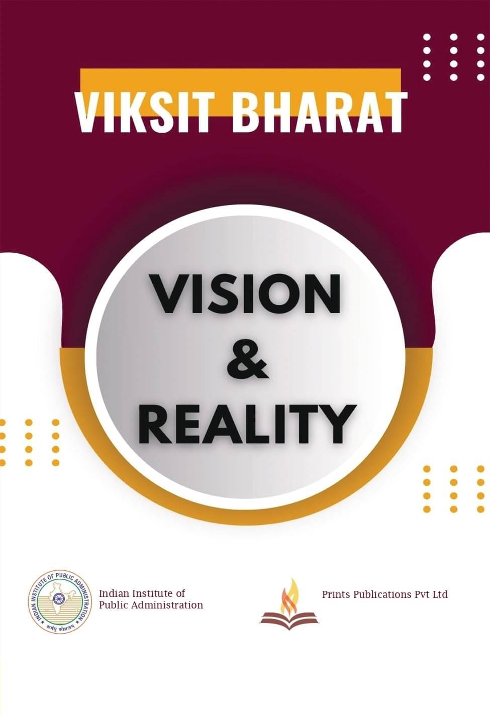 Viksit Bharat: Vision And Reality Viksit Bharat: Vision And Reality