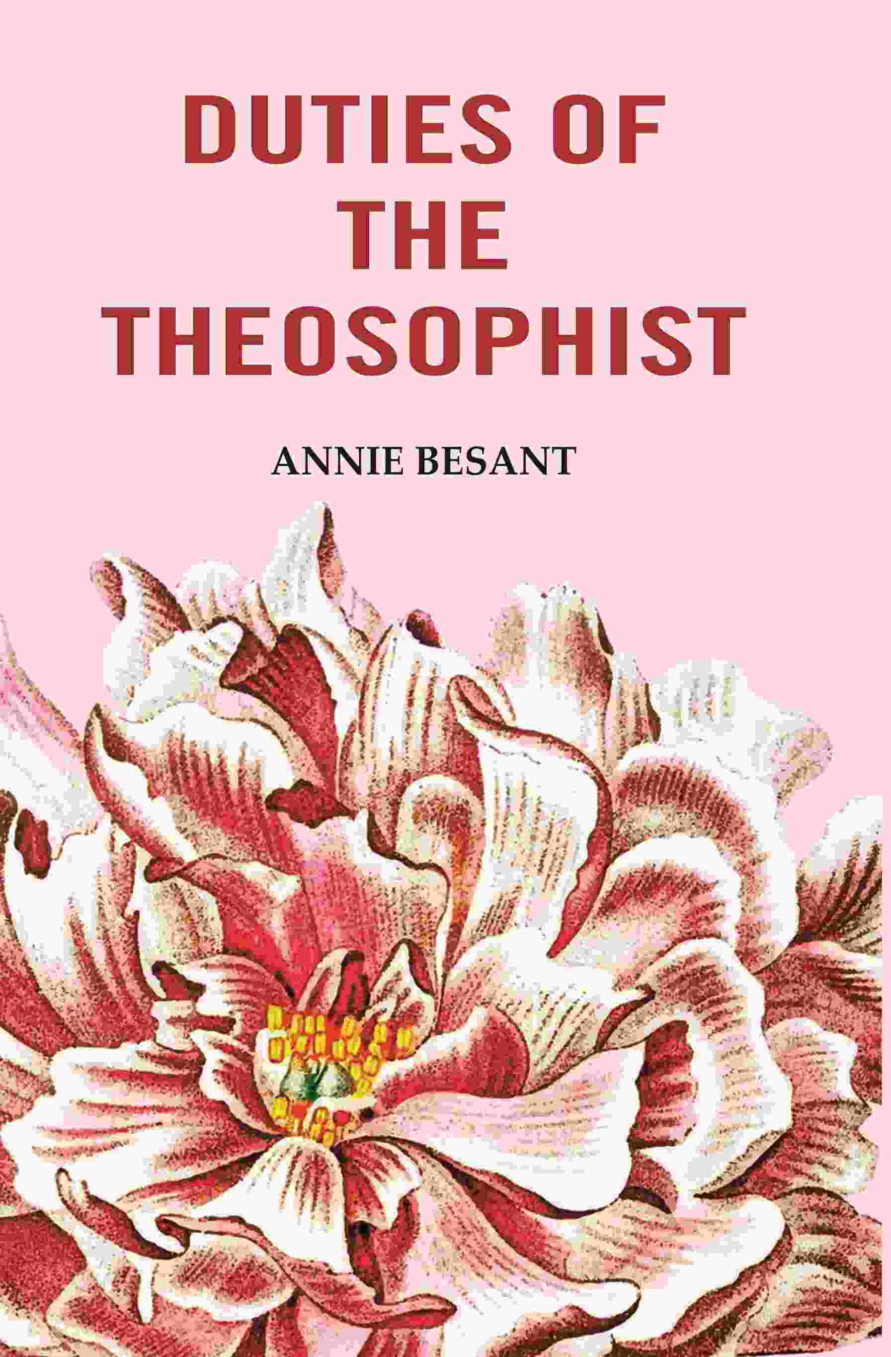     			Duties of the Theosophist [Hardcover]