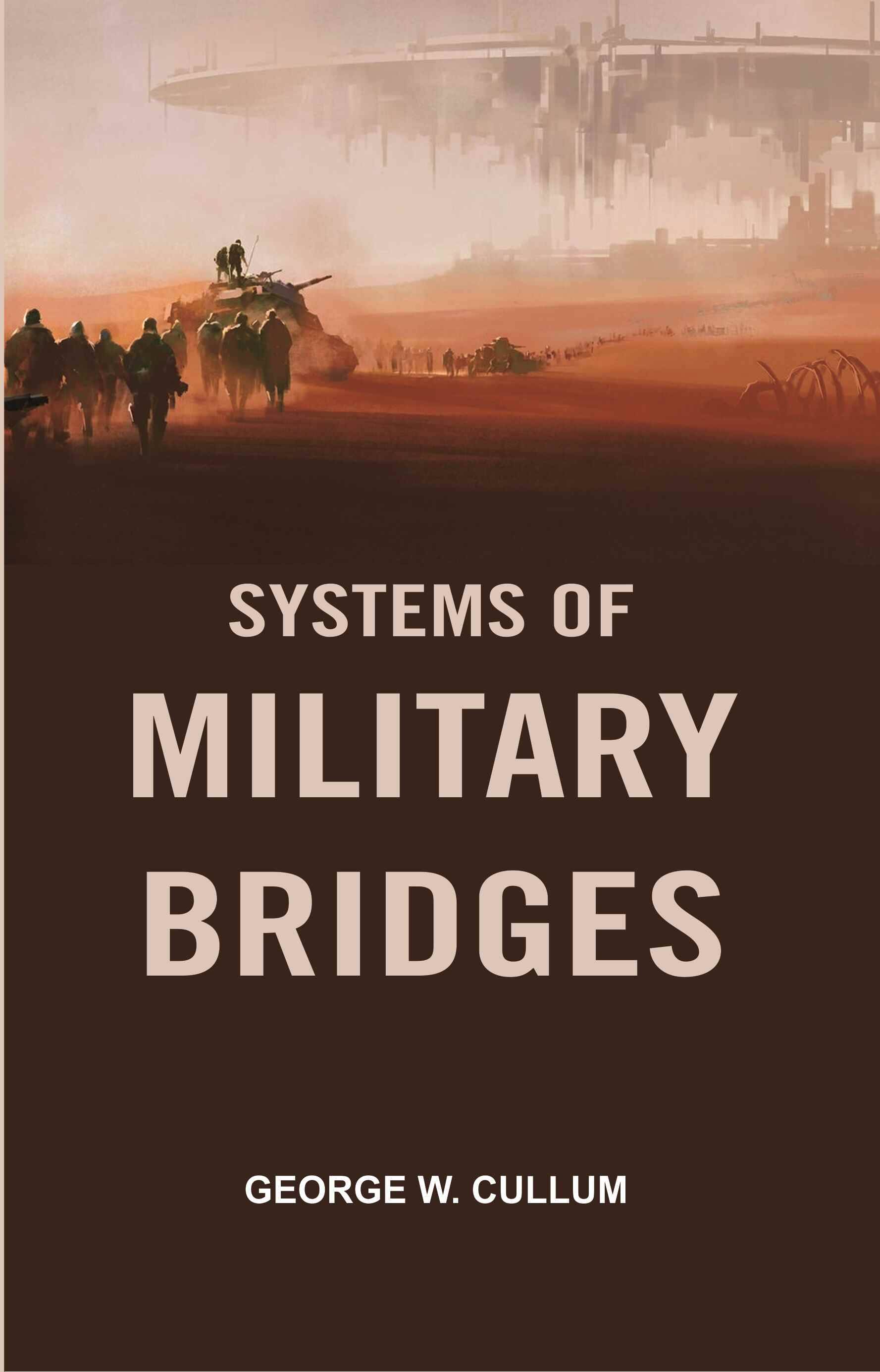     			Systems of Military Bridges [Hardcover]