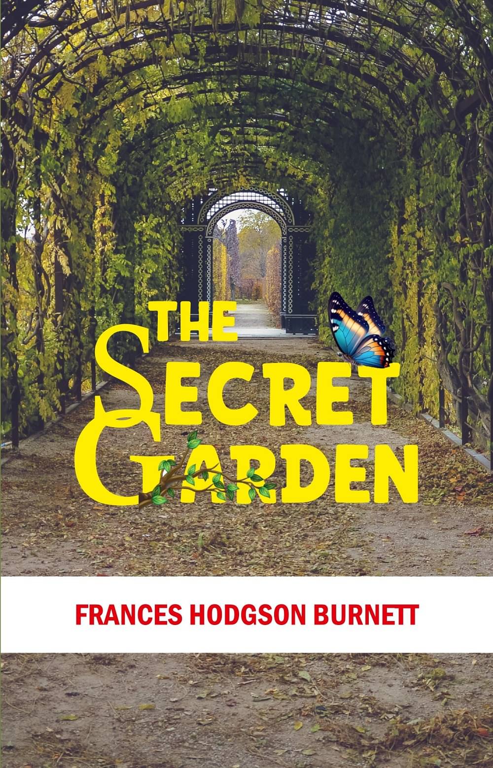     			THE SECRET GARDEN By Frances Hodgson Burnett