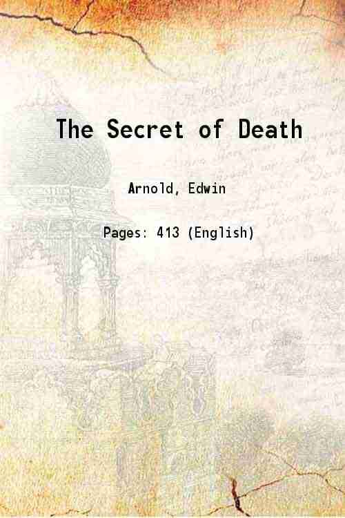     			The Secret of Death: From the Sanskrit With Some Collected Poems [Hardcover]
