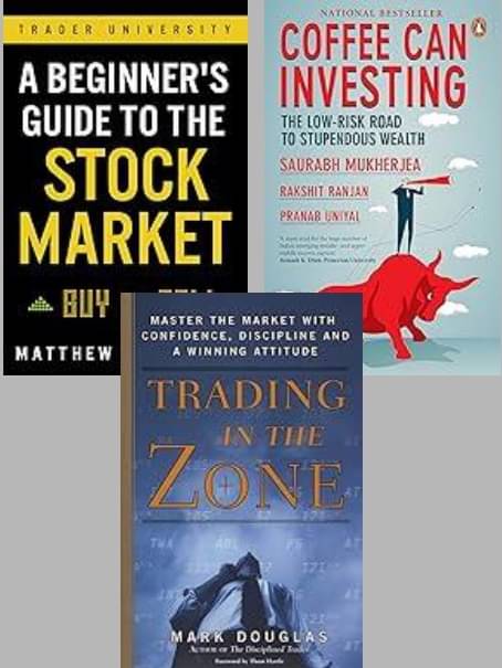 A Beginner's Guide to the Stock Market + Coffee Can Investing + Trading in the Zone A Beginner's Guide to the Stock Market + Coffee Can Investing + Trading in the Zone