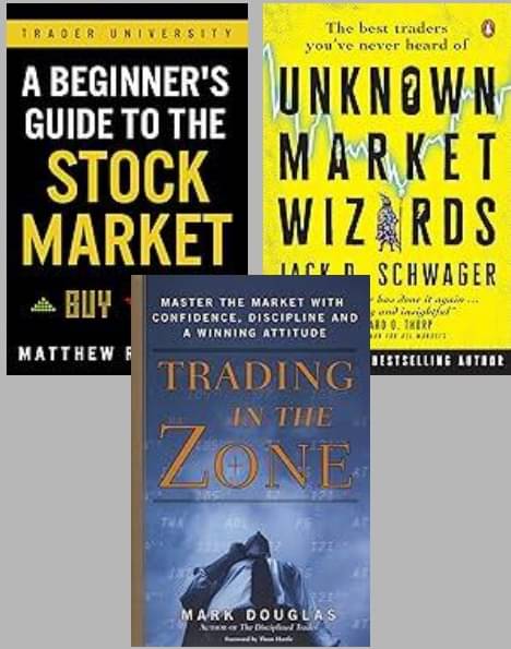     			A Beginner's Guide to the Stock Market + Unknown Market Wizards + Trading in the Zone