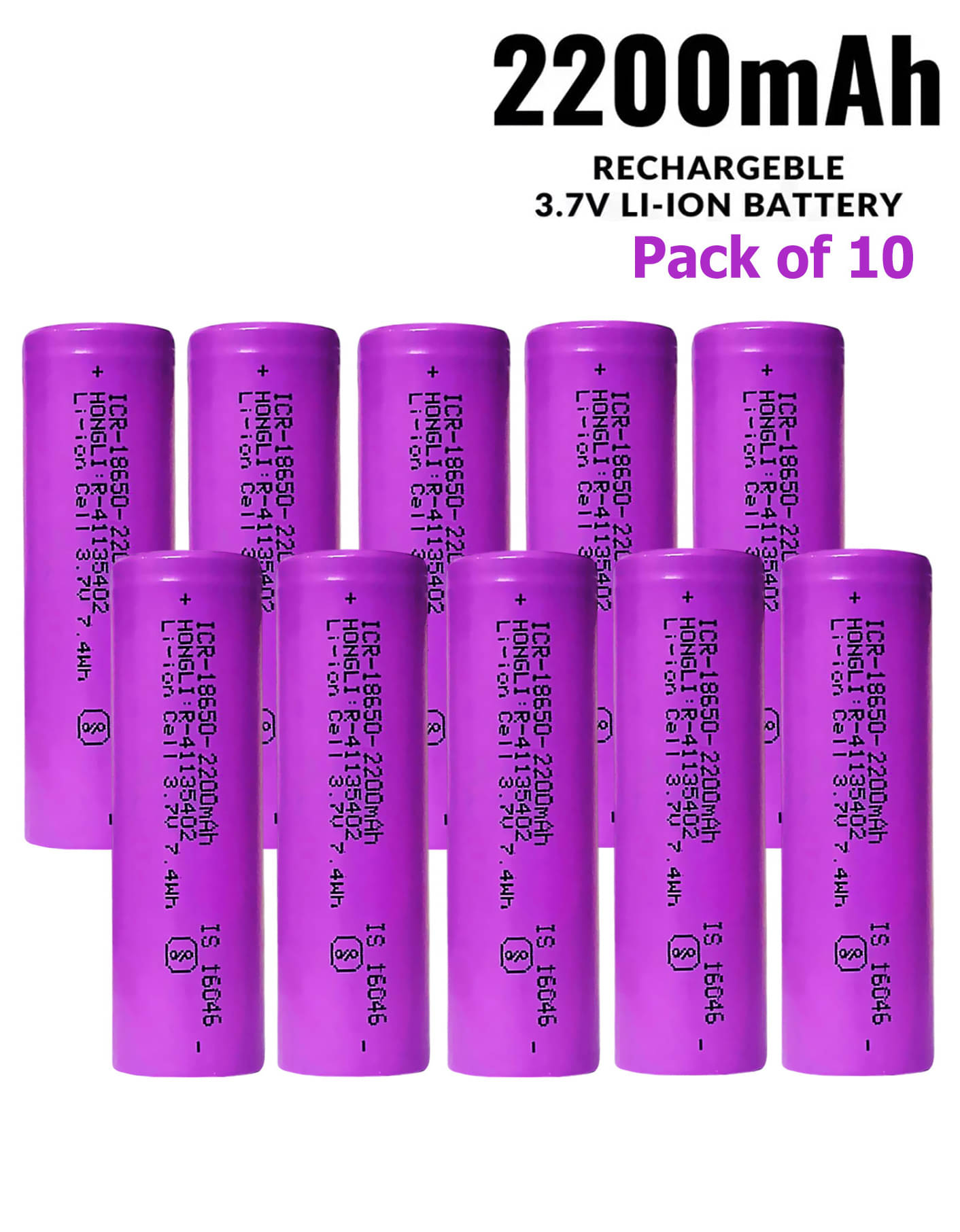     			Long Backup 18650 Rechargeable li-Lion Batteries 2200mAh (PACK OF 10).