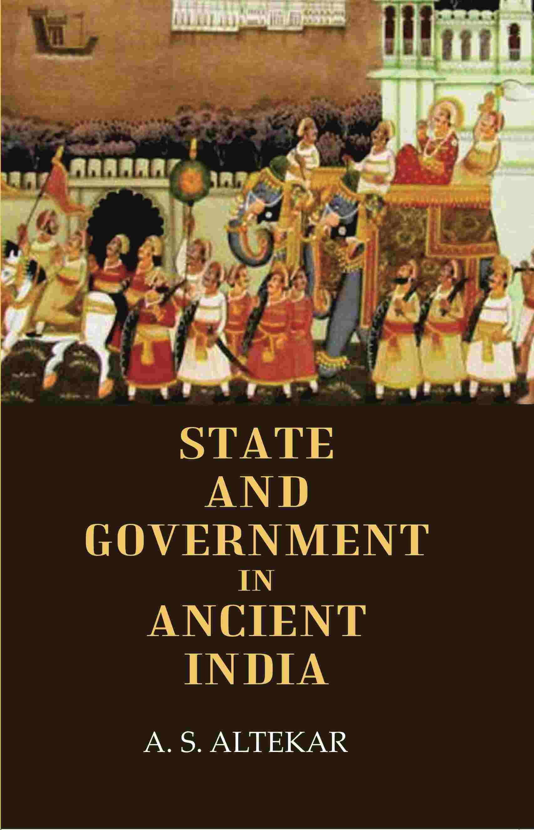     			State And Government In Ancient India [Hardcover]