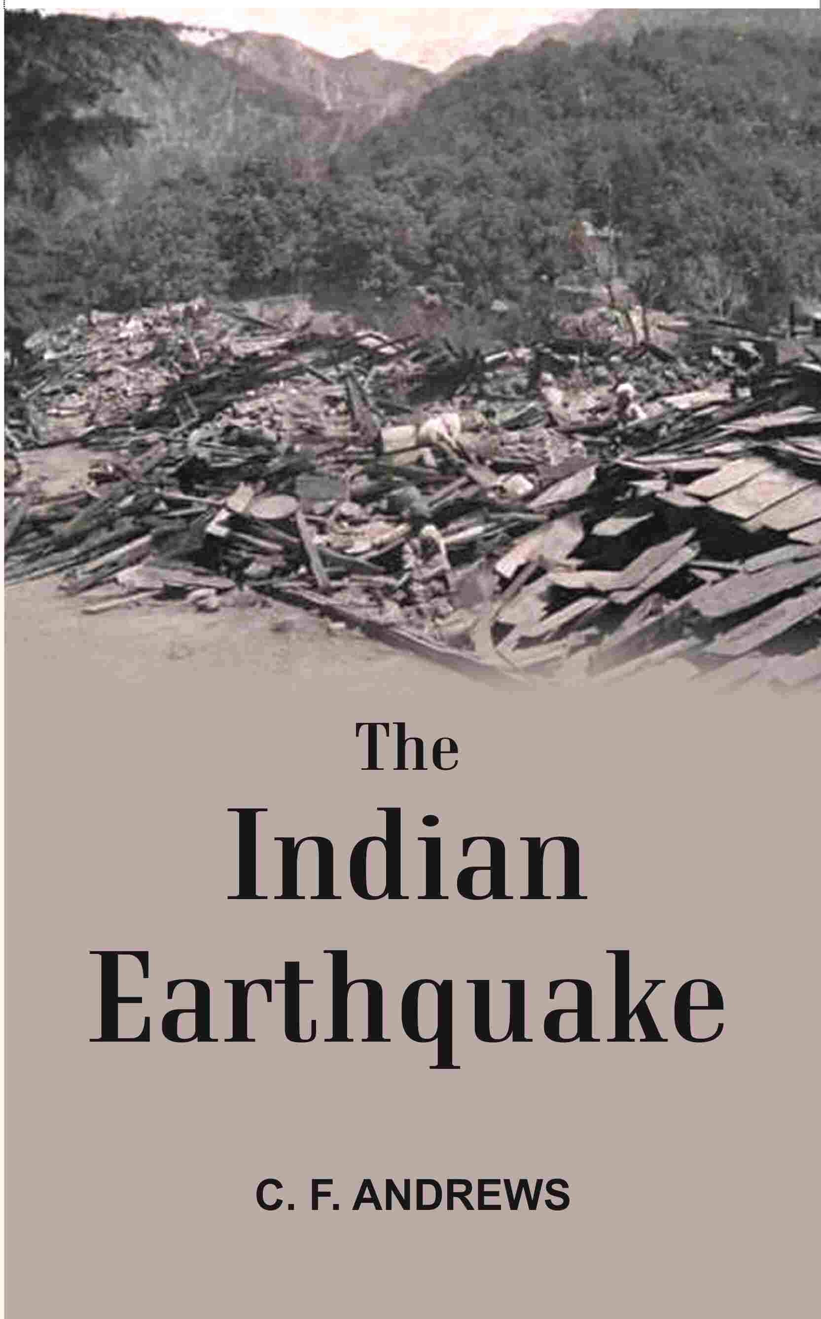     			The Indian Earthquake