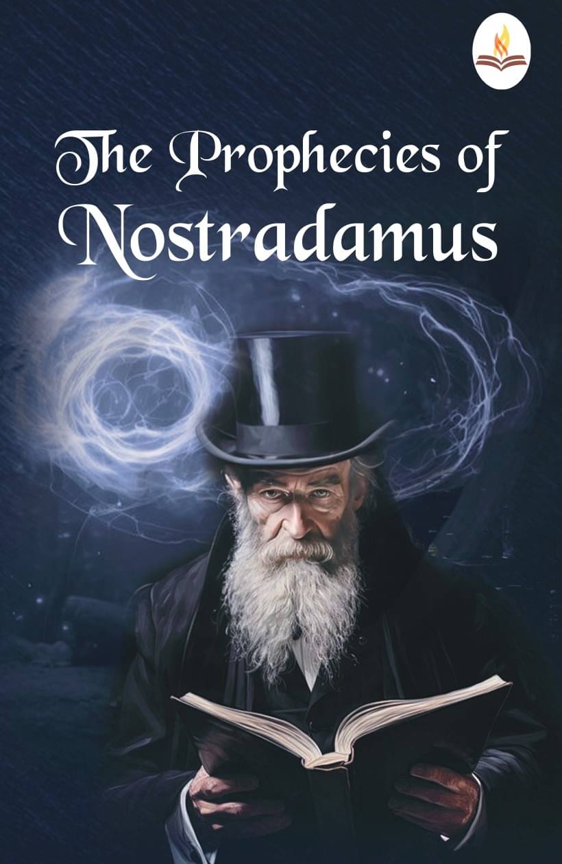     			The Prophecies of Nostradmaus