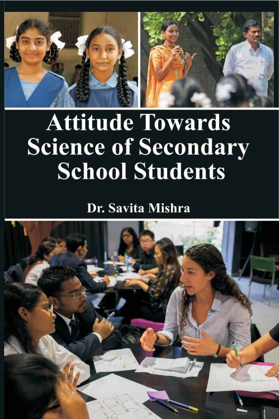 Attitude Towards Science of Secondary School Students Attitude Towards Science of Secondary School Students