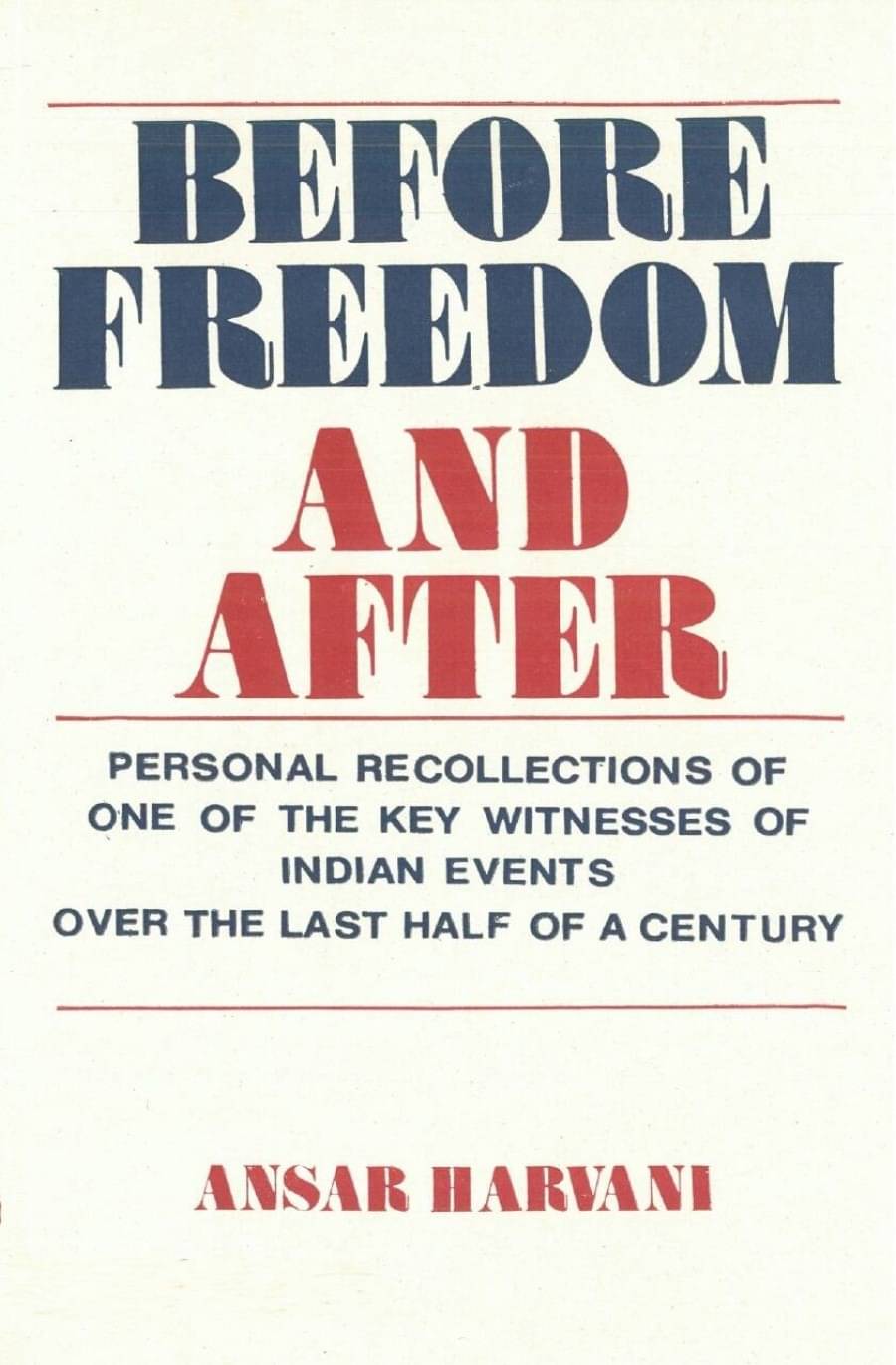     			Before Freedom and After