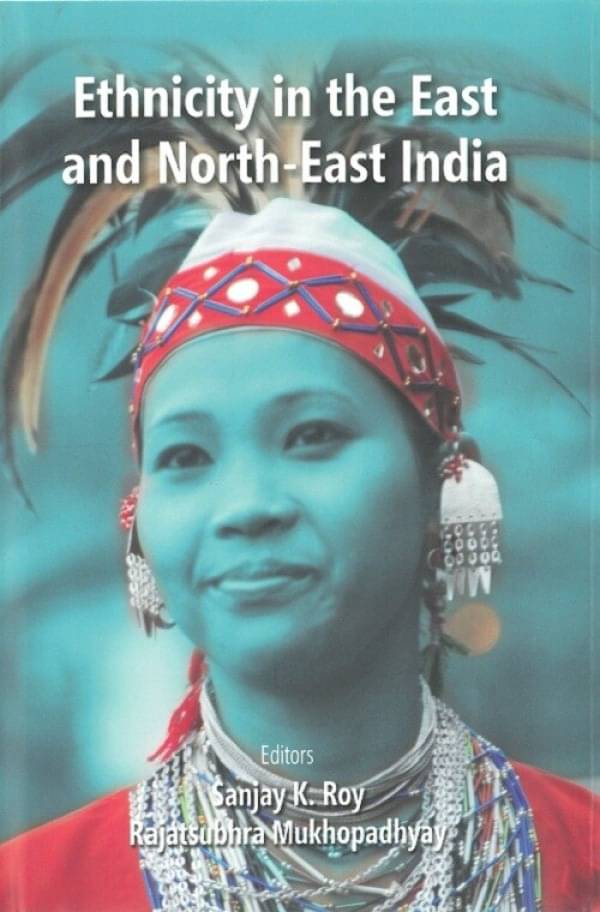     			Ethnicity in the East and NorthEast India