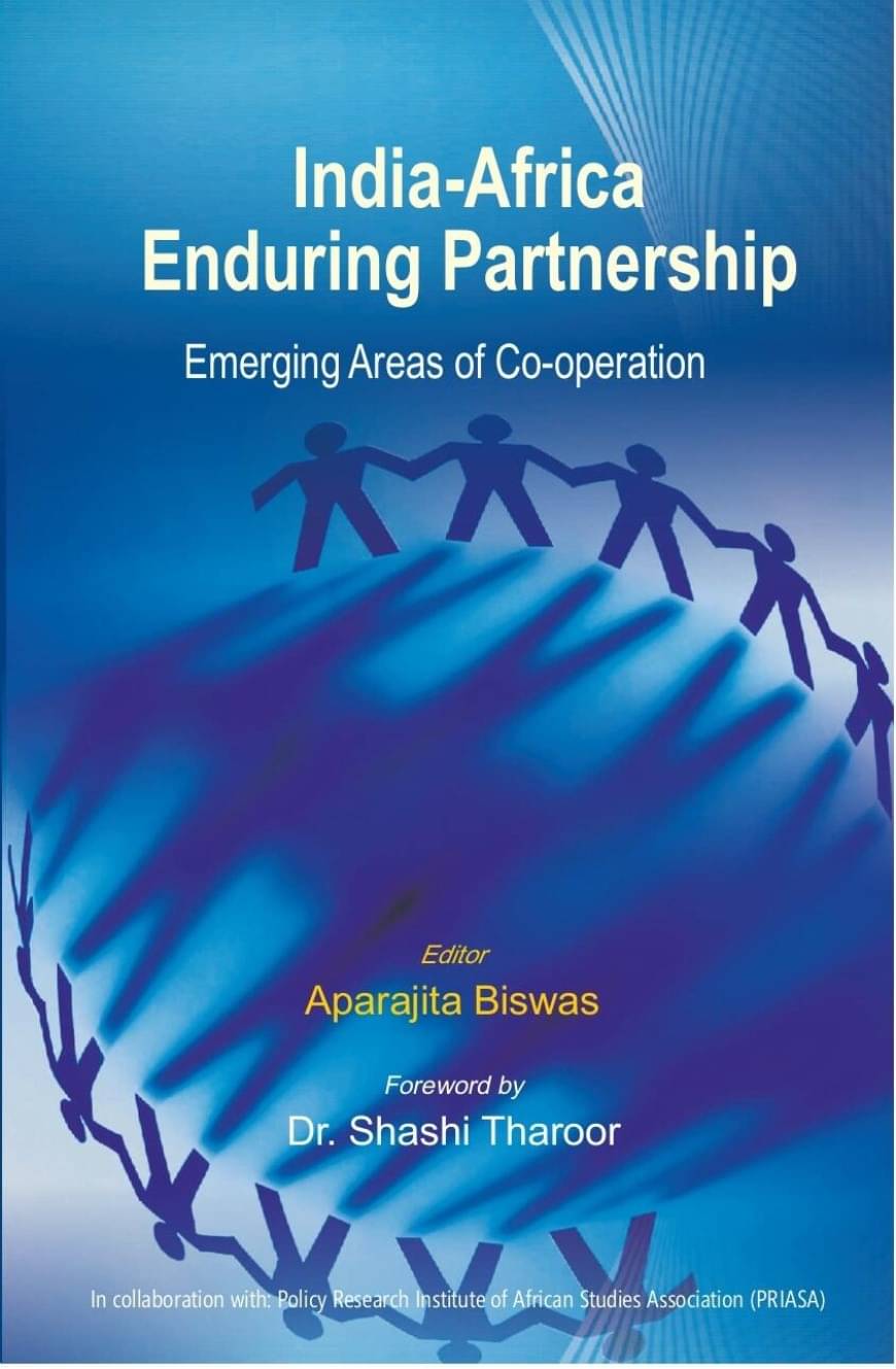 India Africa Enduring Partnership: Emerging Areas of CoOperation     			India Africa Enduring Partnership: Emerging Areas of CoOperation