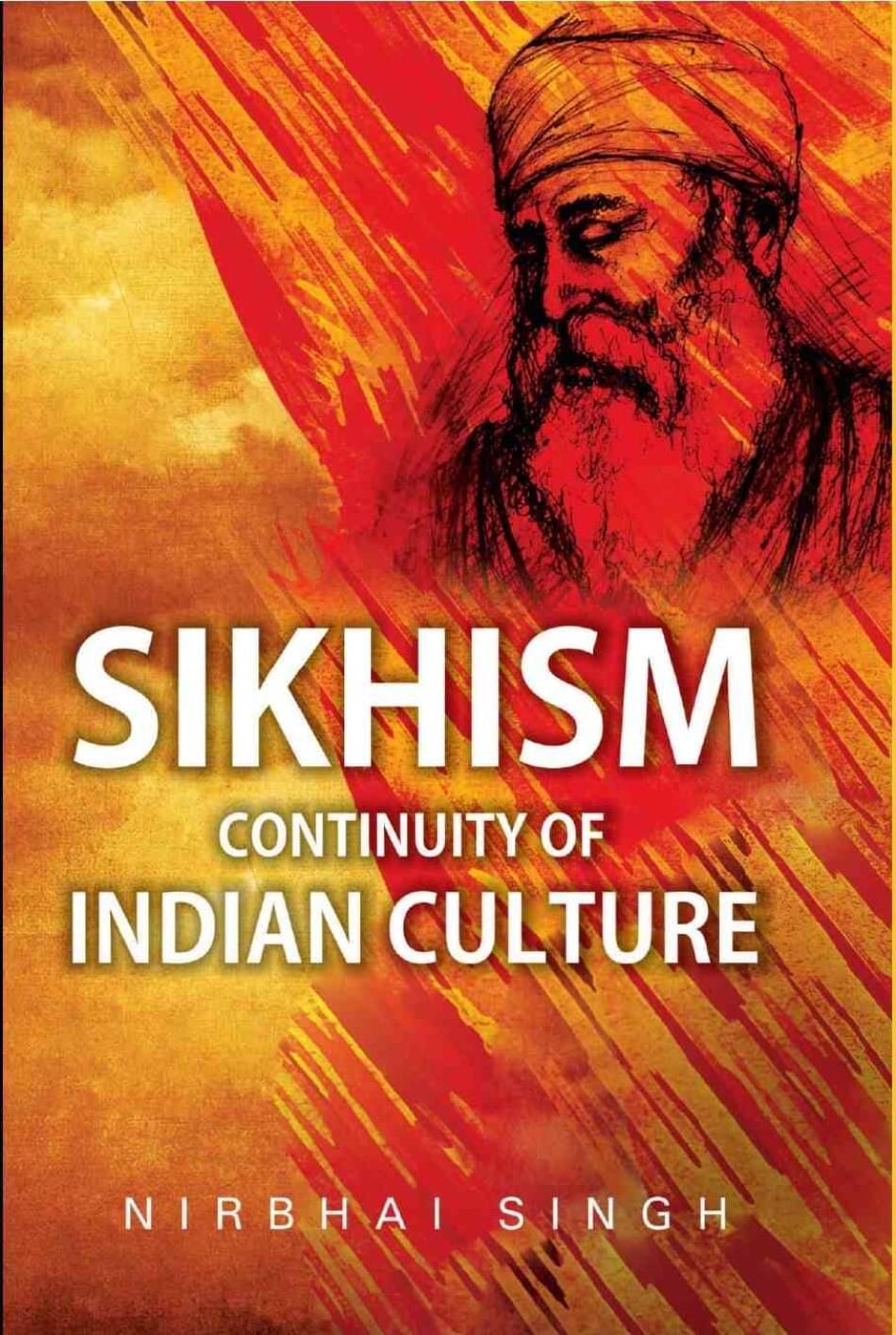     			Sikhism: Continuity of Indian Culture